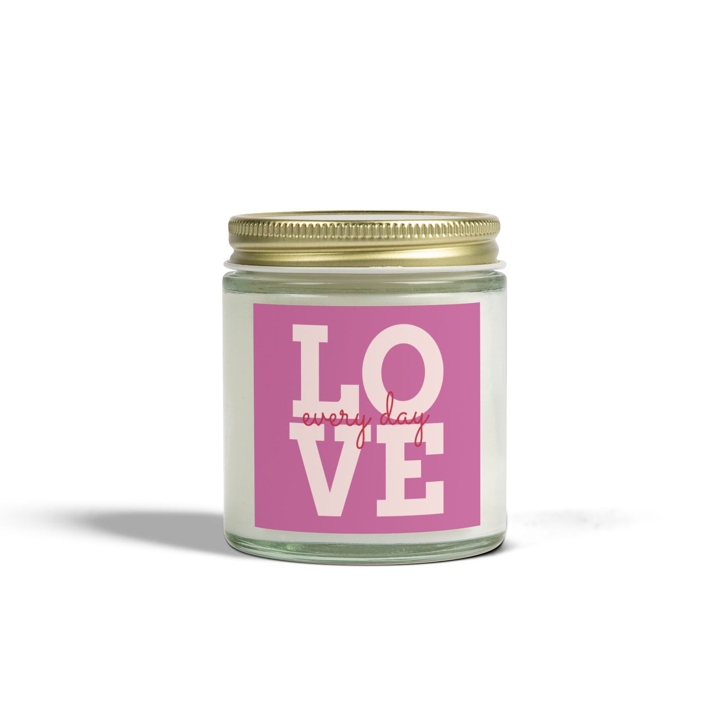 Love Every Day Scented Candle - Coconut Apricot Wax (4oz & 9oz)