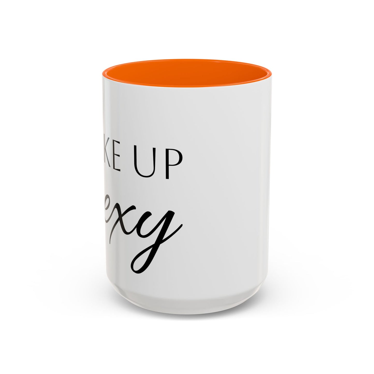 Wake Up Sexy Accent Coffee Mug - Fun Ceramic Cup for Sassy Mornings, Perfect Gift for Coffee Lovers