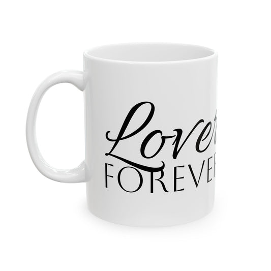 Lover Ceramic Mug - "Lover Forever" - Perfect Gift for Loved Ones