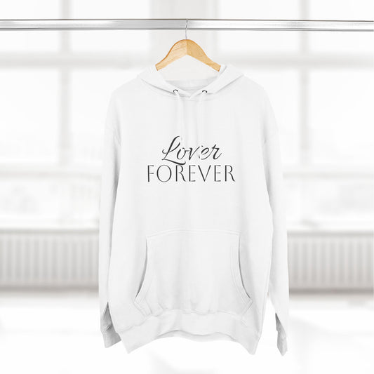 Lover Forever Fleece Hoodie - Cozy and Stylish Gift for Romantic Occasions