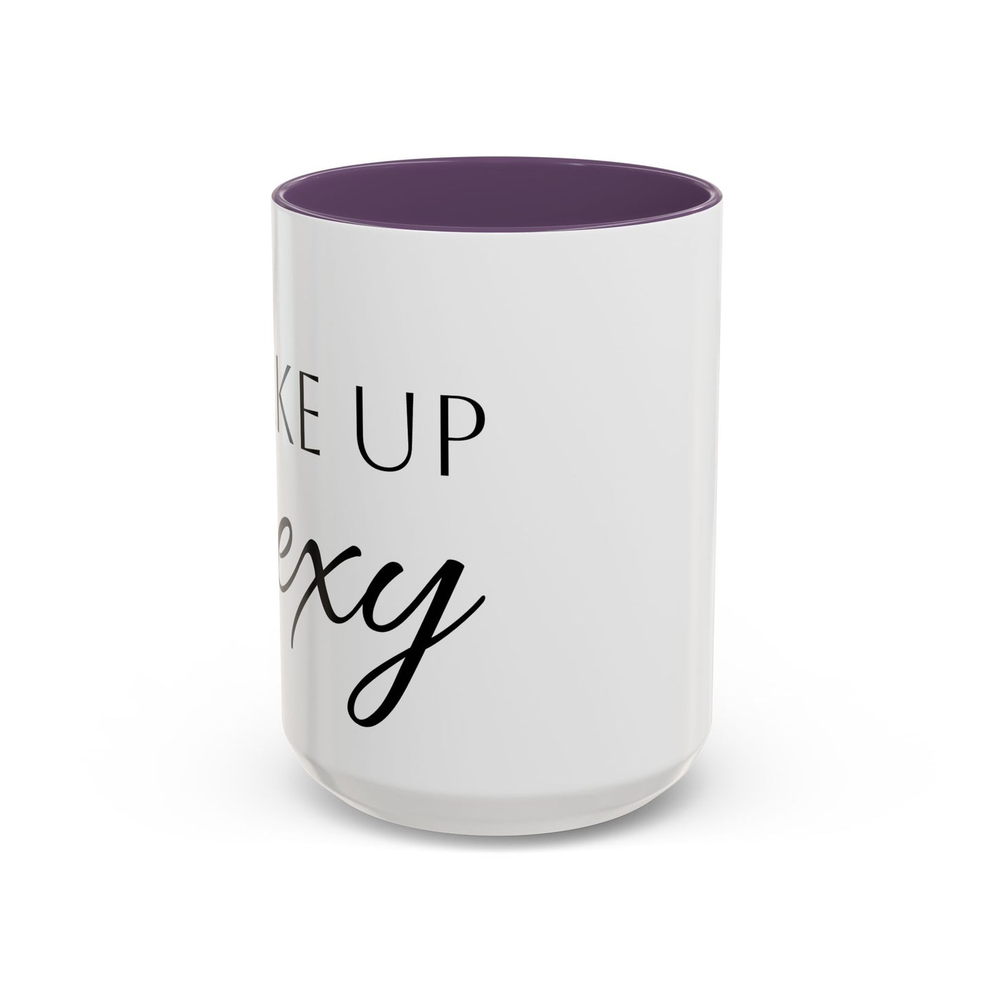 Wake Up Sexy Accent Coffee Mug - Fun Ceramic Cup for Sassy Mornings, Perfect Gift for Coffee Lovers